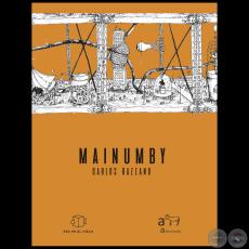 MAINUMBY - Autor: CARLOS BAZZANO - Año: 2019